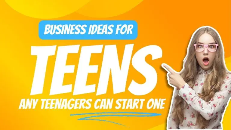 Business Ideas For Teenagers