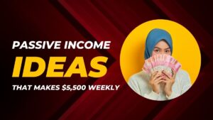 Read more about the article 8 Passive Income Ideas – That Makes $5,500 Weekly