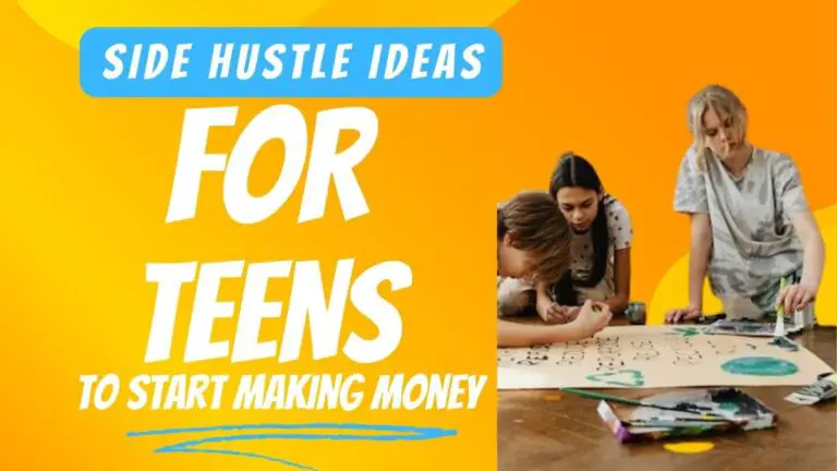 Side Hustle Ideas for Teens